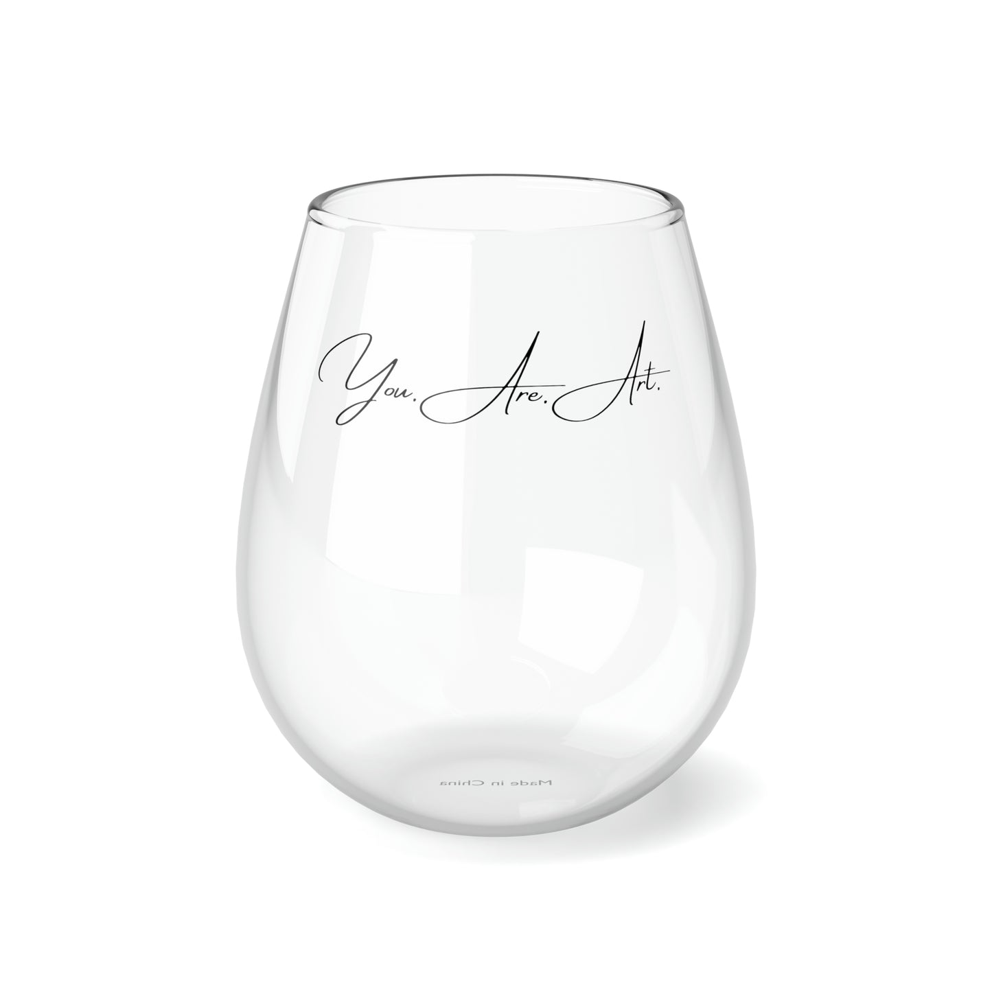 "You Are Art" Stemless Wine Glass, 11.75oz